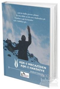 Aşk-ı Mecaziden Aşk-ı Hakikiye