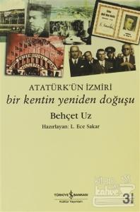 Atatürk'ün İzmiri