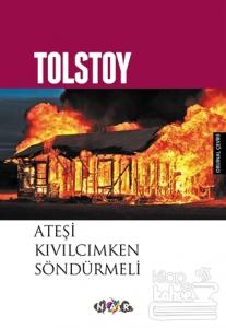 Ateşi Kıvılcımken Söndürmeli