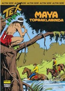 Aylık Altın Seri Tex Sayı: 163 Maya Topraklarında