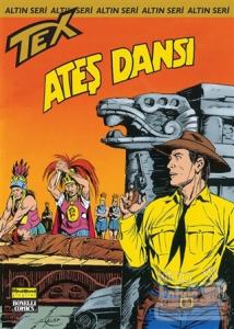 Aylık Altın Seri Tex Sayı: 164 Ateş Dansı