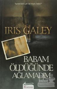 Babam Öldüğünde Ağlamadım