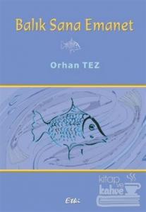 Balık Sana Emanet