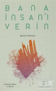 Bana İnsan'ı Verin