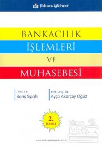 Bankacılık İşlemleri ve Muhasebesi