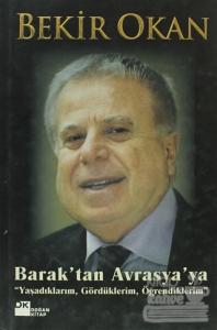 Barak'tan Avrasya'ya (Ciltli)