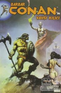 Barbar Conan'ın Vahşi Kılıcı Sayı:4