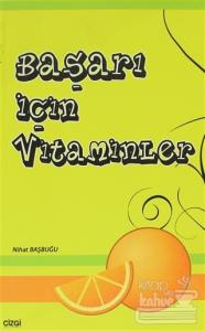 Başarı İçin Vitaminler