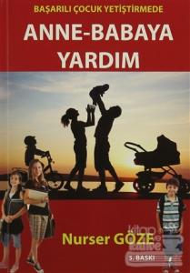 Başarılı Çocuk Yetiştirmede Anne Babaya Yardım