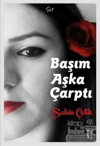 Başım Aşka Çarptı