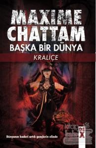 Başka Bir Dünya - Kraliçe