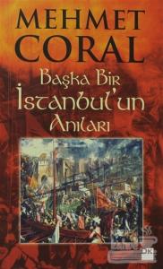 Başka Bir İstanbul'un Anıları