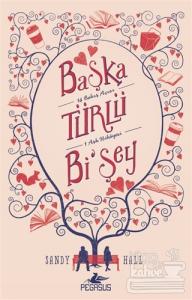 Başka Türlü Bi'şey