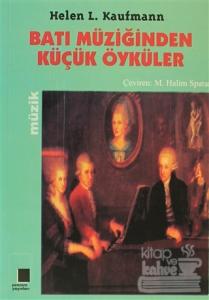 Batı Müziğinden Küçük Öyküler