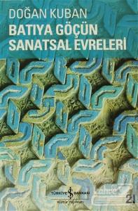 Batıya Göçün Sanatsal Evreleri