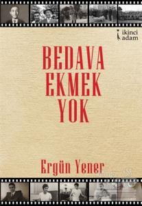 Bedava Ekmek Yok