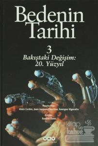 Bedenin Tarihi 3 (Ciltli)