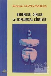 Bedenler, Dinler ve Toplumsal Cinsiyet