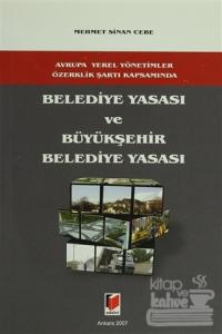 Belediye Yasası ve Büyükşehir Belediye Yasası