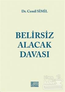 Belirsiz Alacak Davası (Ciltli)