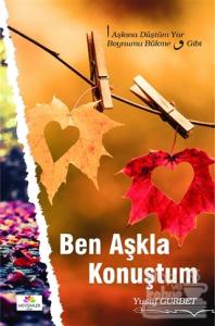 Ben Aşkla Konuştum