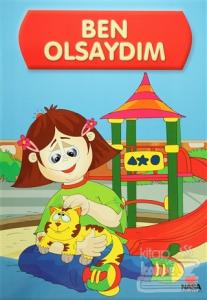 Ben Olsaydım