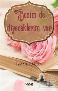 Benim De Diyeceklerim Var