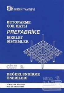 Betonarme, Çok Katlı, Prefabrike İskelet Sistemler Cilt: 2