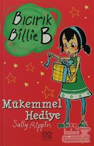 Bıcırık Billie B - Mükemmel Hediye
