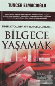 Bilgece Yaşamak