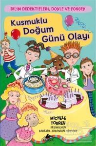 Bilim Dedektifleri, Doyle ve Fossey 4 - Kusmuklu Doğum Günü Olayı