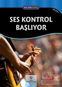 Bilime Giriş - Ses Kontrol Başlıyor