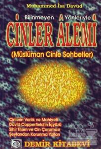 Bilinmeyen Yönleriyle Cinler Alemi
