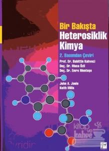 Bir Bakışta Heterosiklik Kimya (Ciltli)