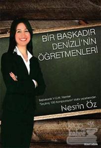 Bir Başkadır Denizli'nin Öğretmenleri