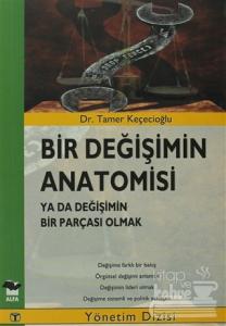 Bir Değişimin Anatomisi