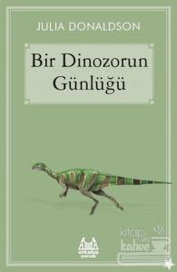 Bir Dinozorun Günlüğü Julia Donaldson