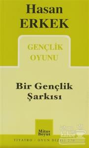 Bir Gençlik Şarkısı