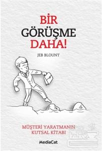 Bir Görüşme Daha!
