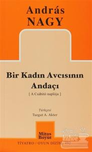 Bir Kadın Avcısının Andaçı