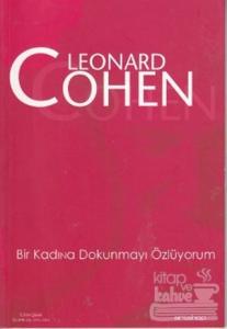 Bir Kadına Dokunmayı Özlüyorum