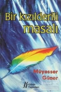 Bir Kızılderili Masalı