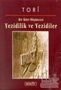 Bir Kürt Düşüncesi Yezidilik ve Yezidiler