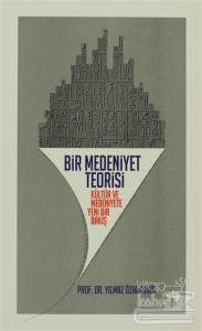 Bir Medeniyet Teorisi