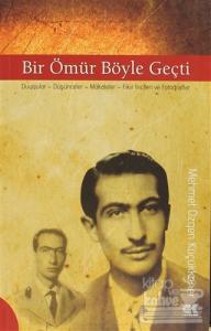 Bir Ömür Böyle Geçti