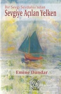 Bir Sevgi Sevdalısı'ndan Sevgiye Açılan Yelken