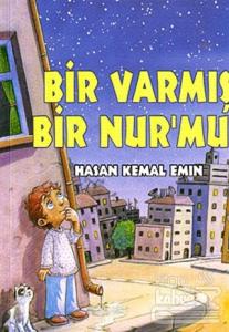 Bir Varmış Bir Nur'muş
