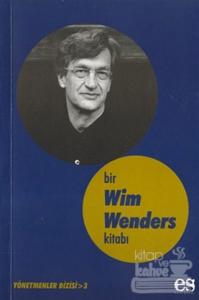 Bir Wim Wenders Kitabı Yönetmenler Dizisi 3