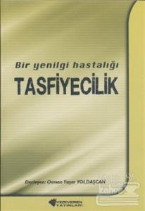 Bir Yenilgi Hastalığı Tasfiyecilik