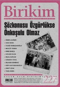 Birikim Aylık Sosyalist Kültür Dergisi Sayı: 227
